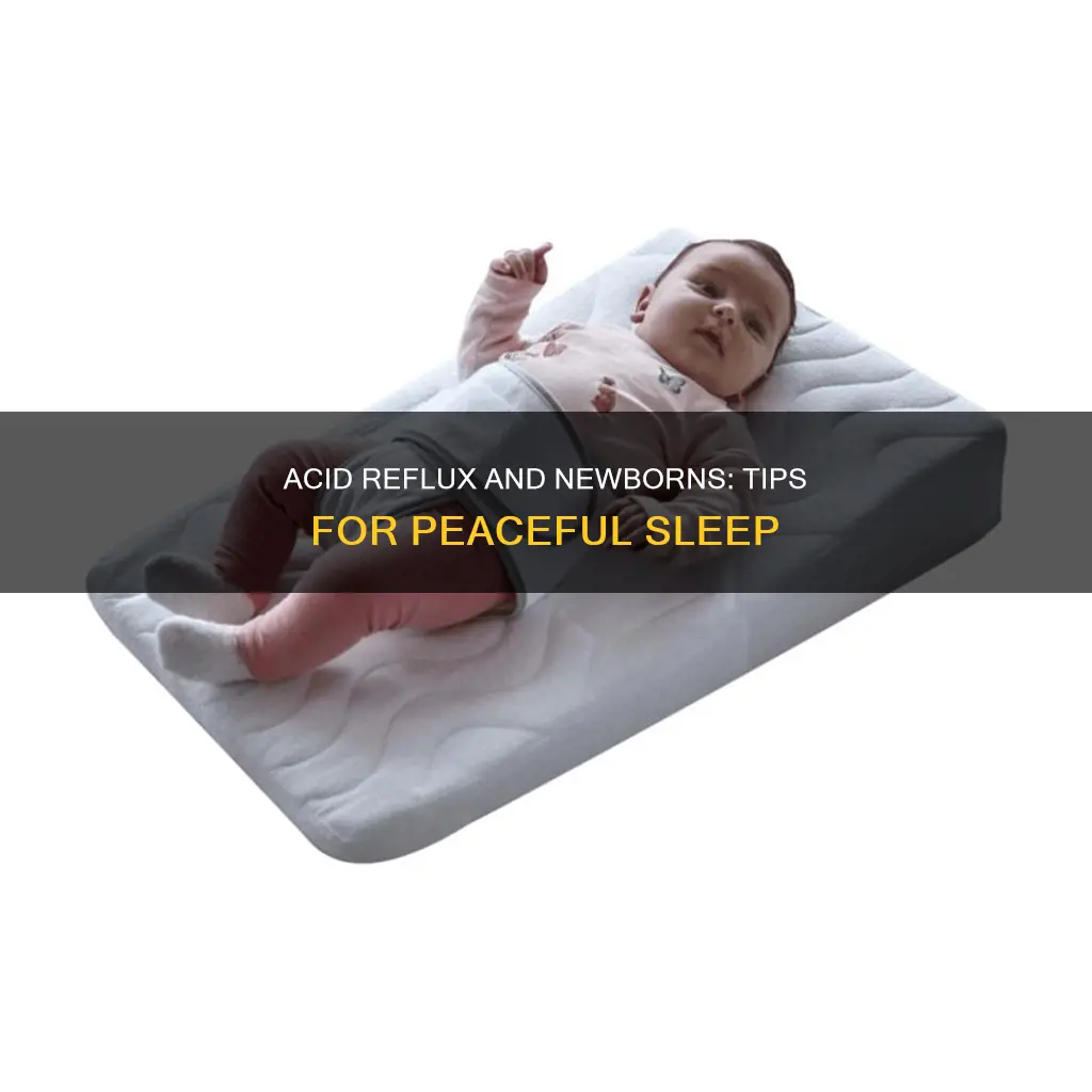 how should a newborn with acid reflux sleep
