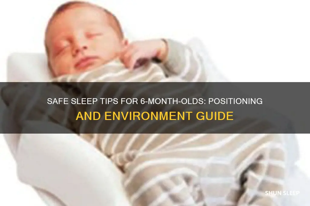 how should babies sleep at 6 months