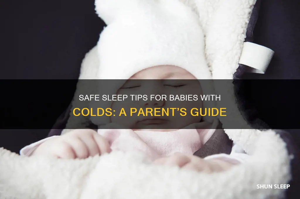 how should babies sleep when they have a cold