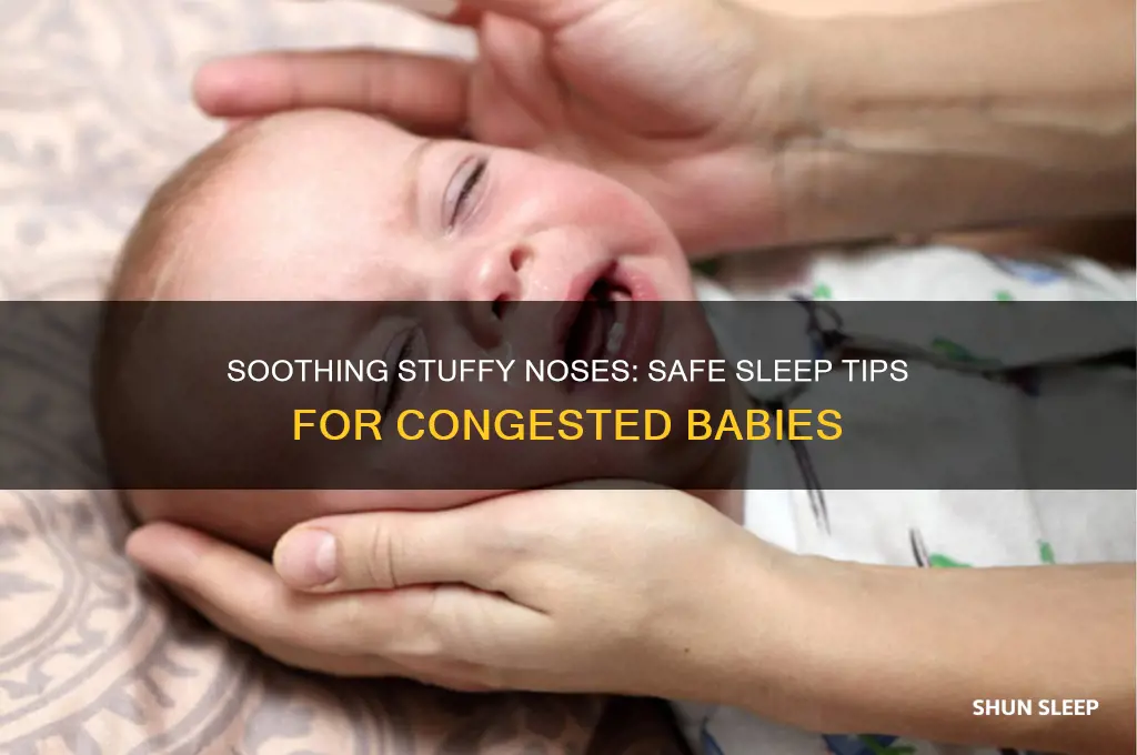 how should baby sleep with stuffy nose