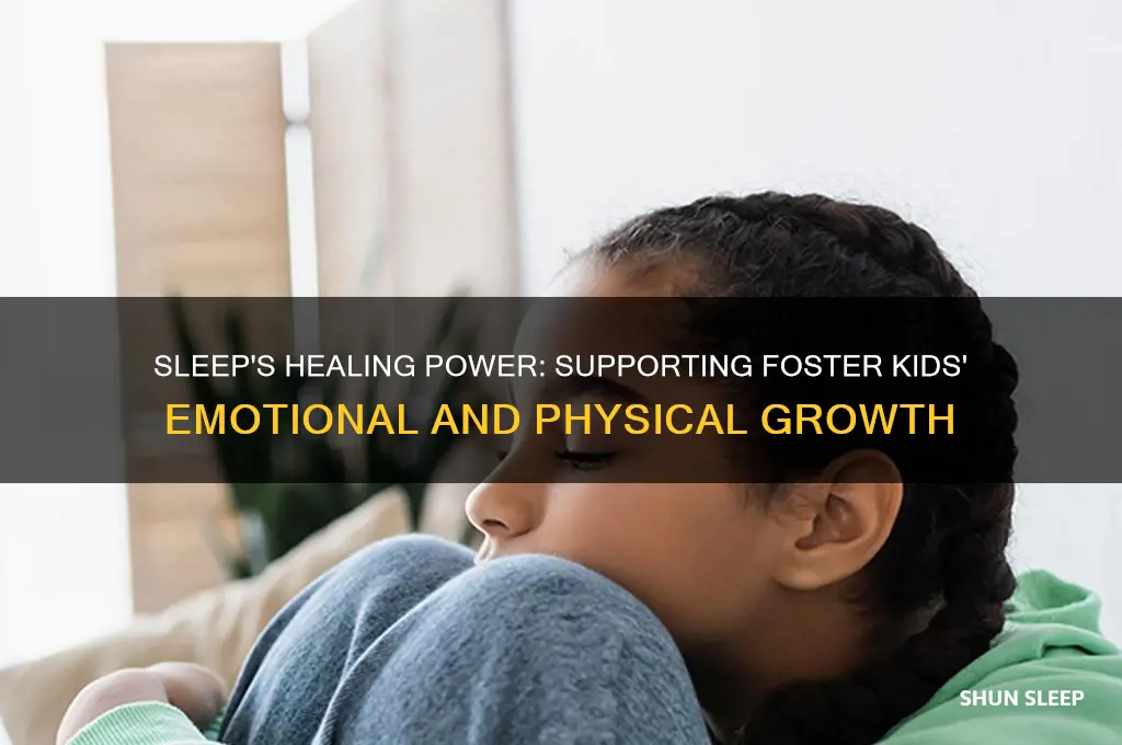 how sleep helps kids in foster care
