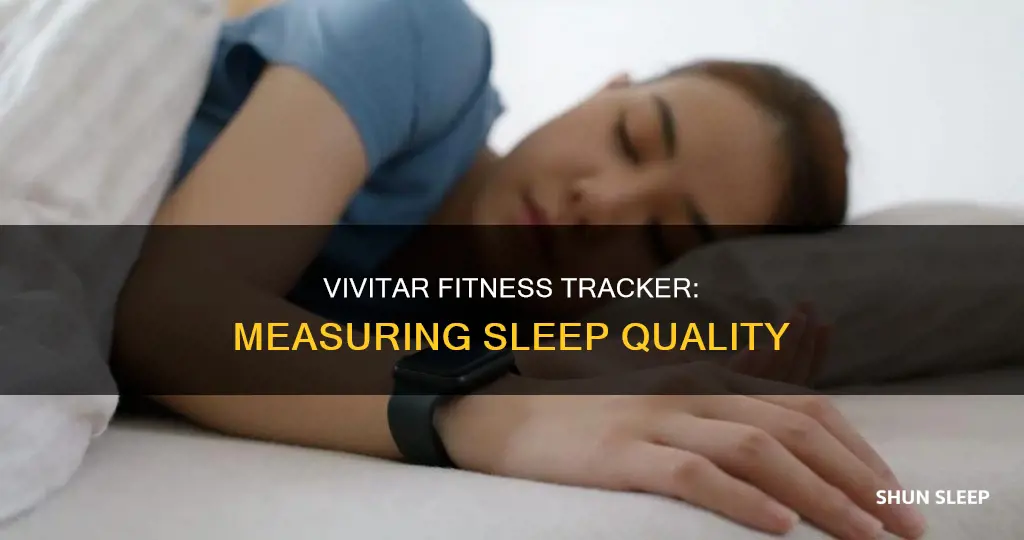 how sleep quality is measured on vivitar fitness tracker