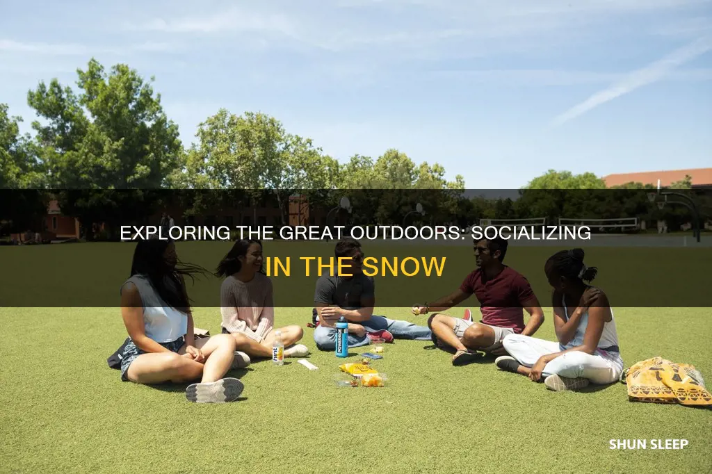 how sociializing outsde snowsuits sleeping bags