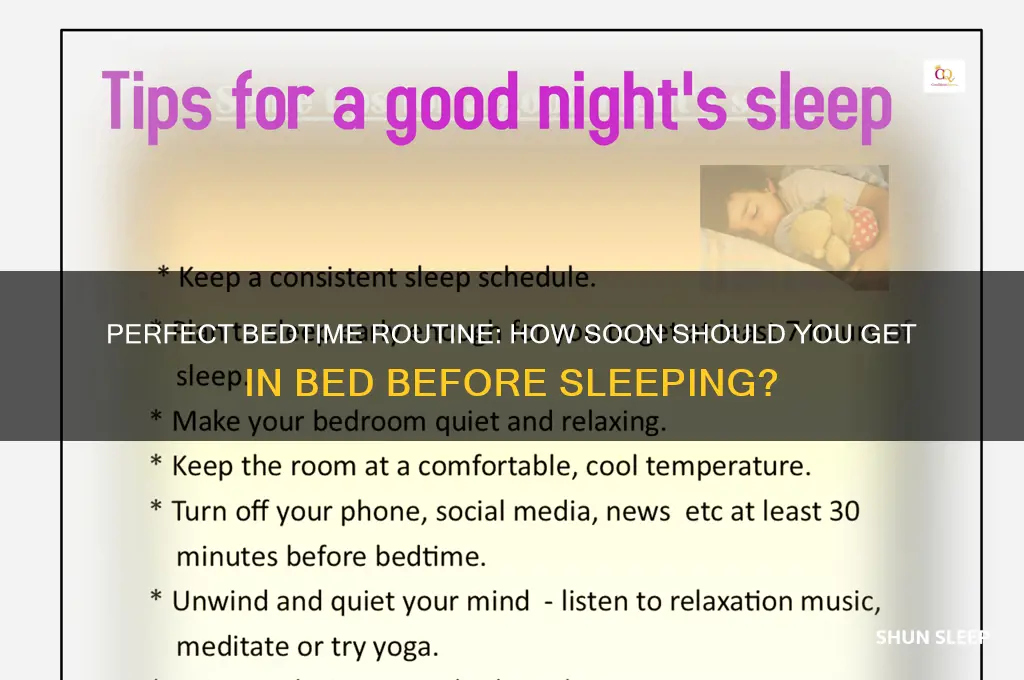 how soon should you get in bed before sleeping