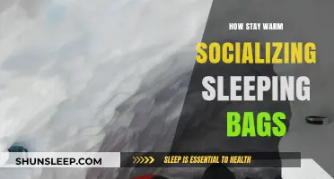 Staying Warm While Socializing: Sleeping Bag Tips