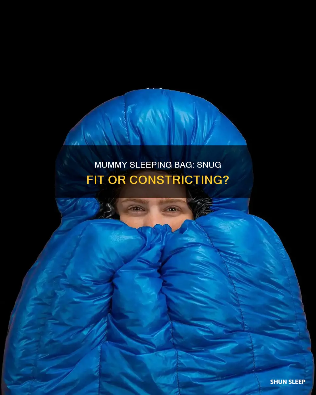 how tight should a mummy sleeping bag be