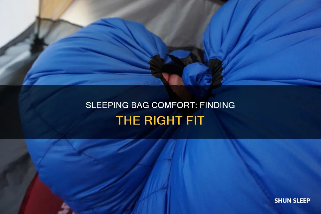how tight should a sleeping bag be