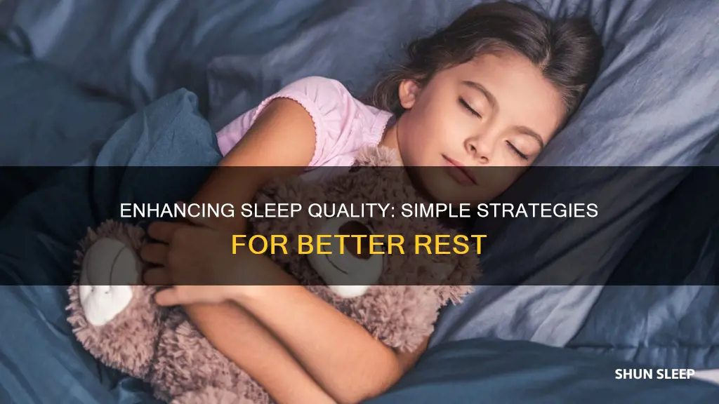 how to achieve better quality sleep