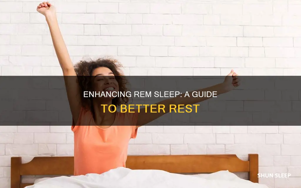 how to achieve better rem sleep