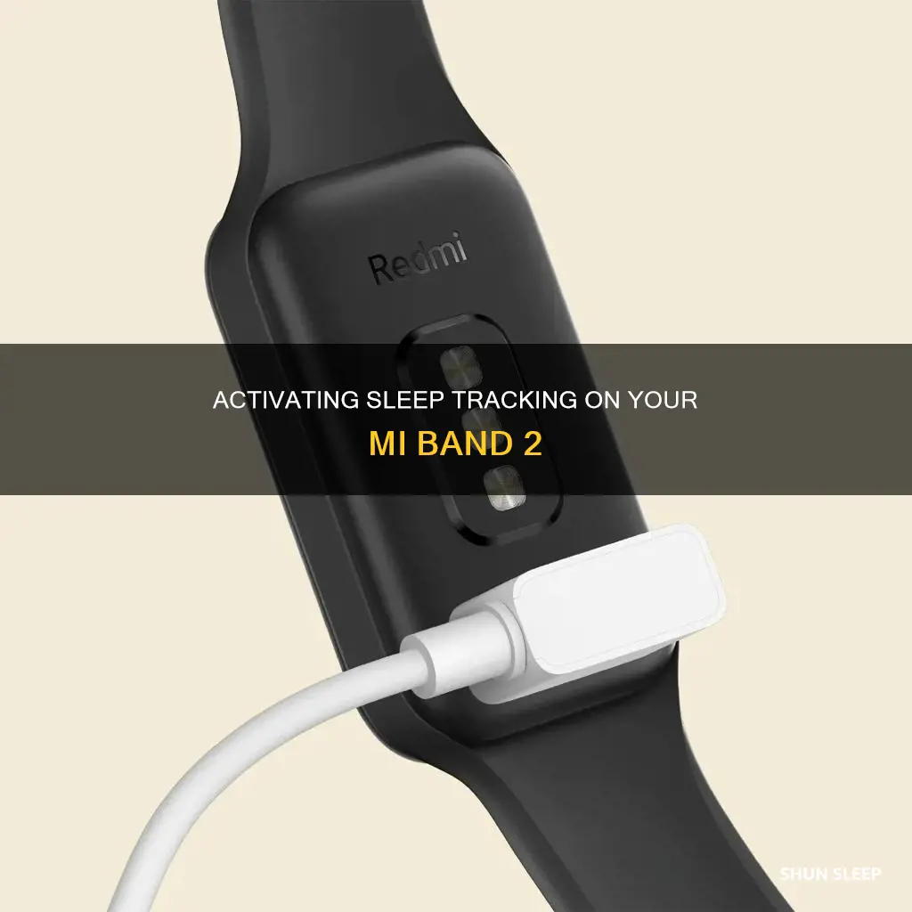 how to activate mi band 2 sleep tracker