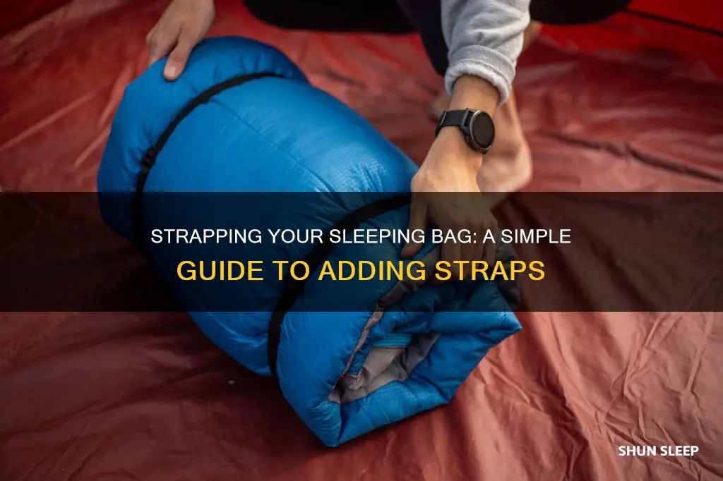 how to add straps to sleeping bags