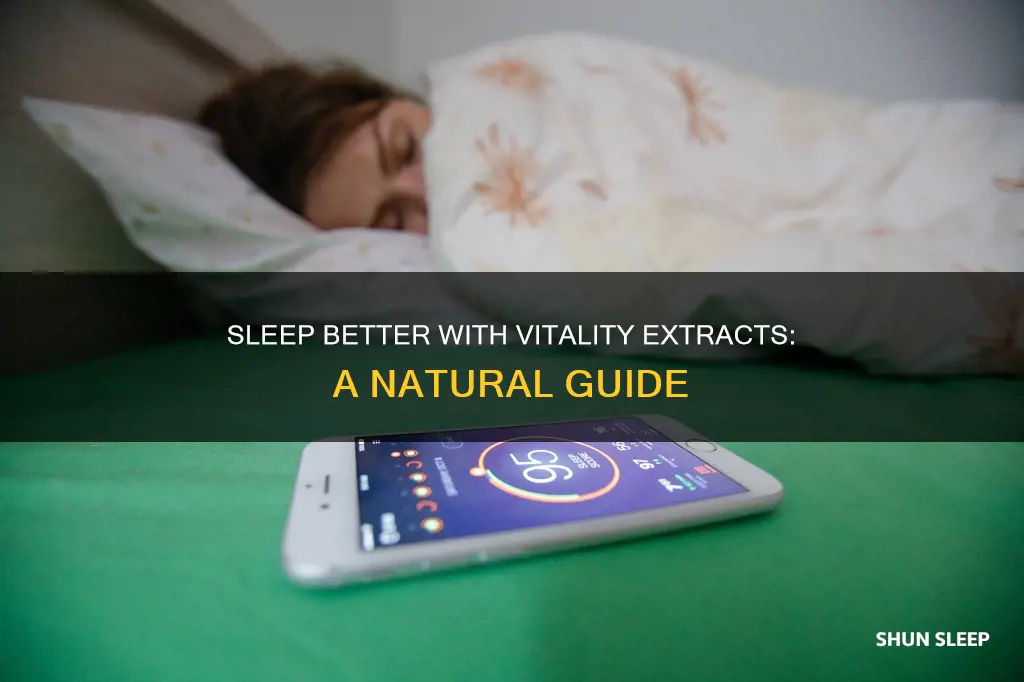 how to apply vitality extracts sleep better