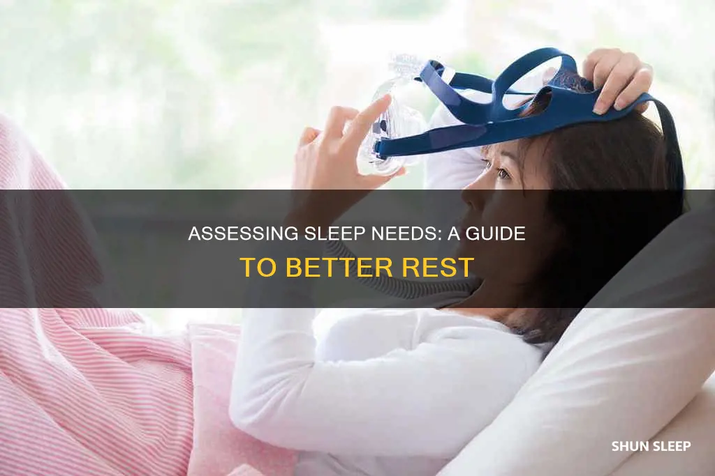 how to assess your sleep needs