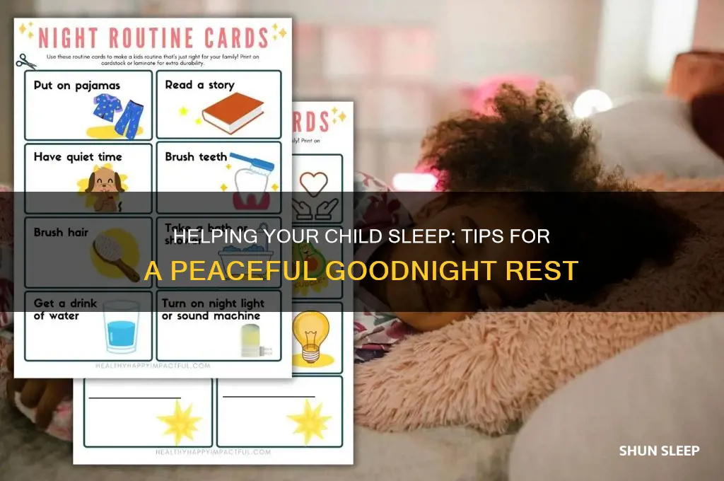 how to assist a child get a goodnight sleep