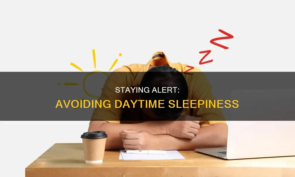 how to avoid sleep during day