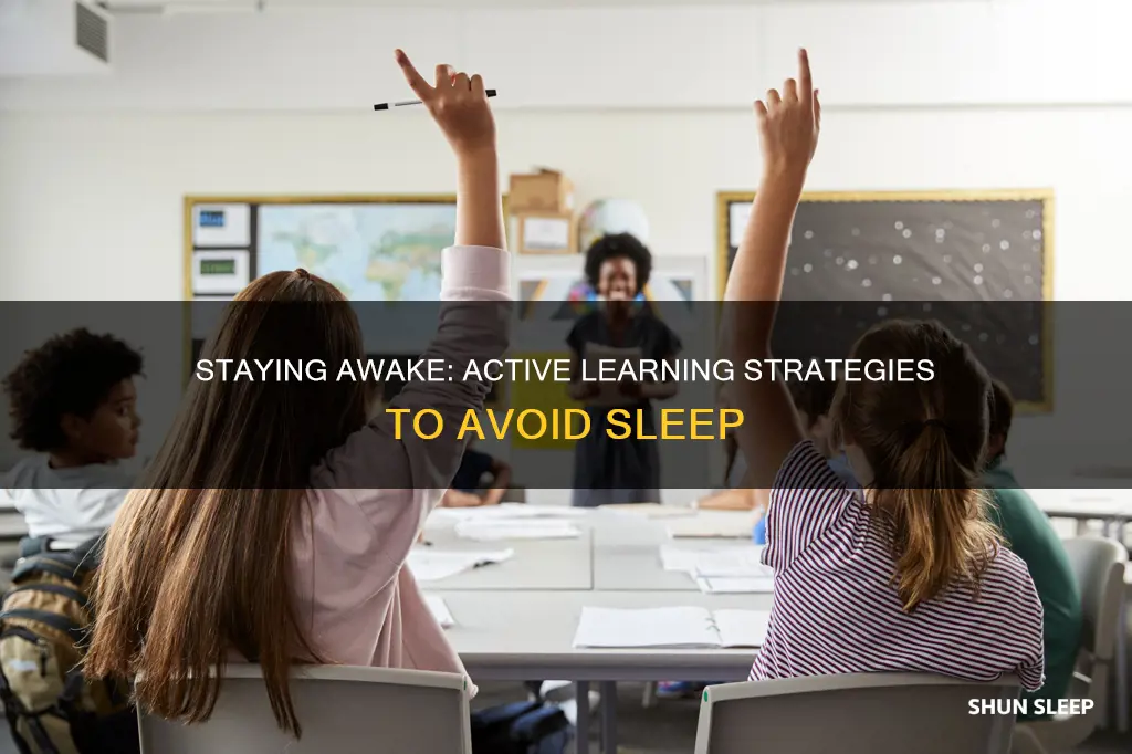 how to be active in class without sleeping