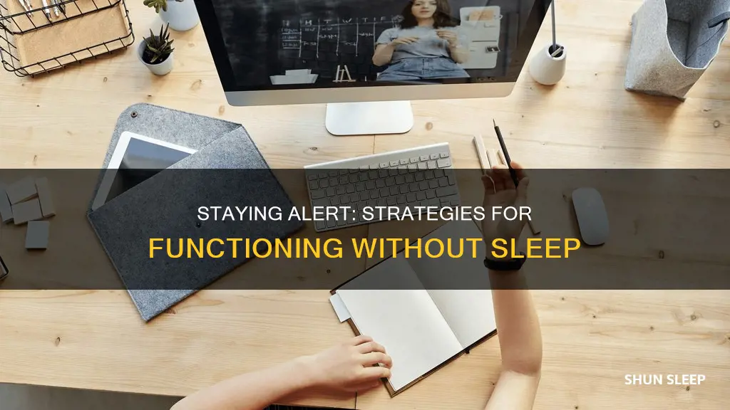 how to be alert without sleep