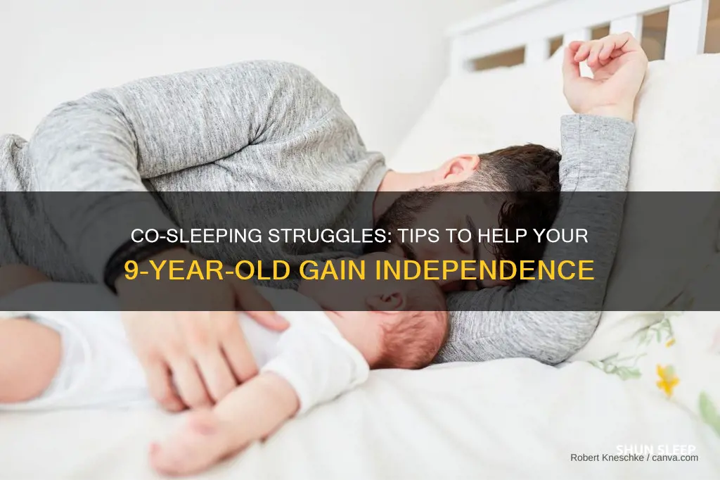 how to break 9 year old from sleeping with parents