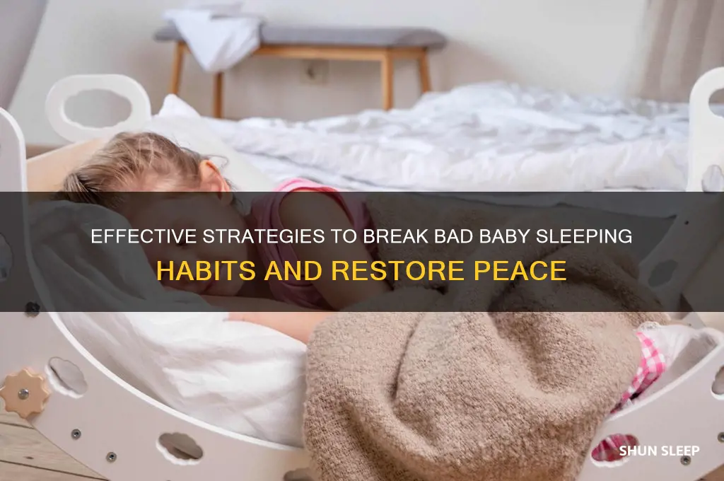 how to break bad baby sleeping habits