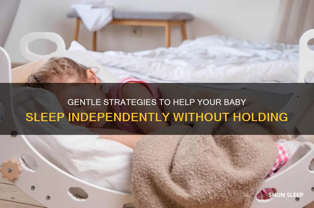 how to break habit of holding baby to sleep