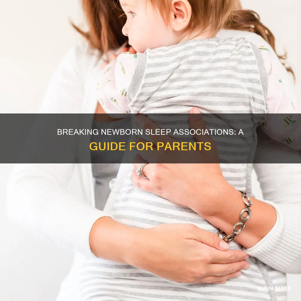 how to break newborn sleep associations