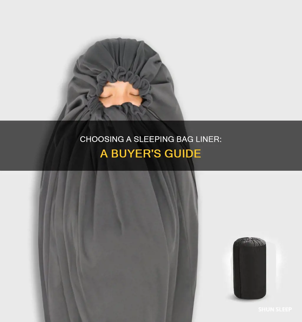 how to buy a sleeping bag liner