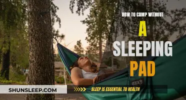 Camping Without a Sleeping Pad: Is It Possible?