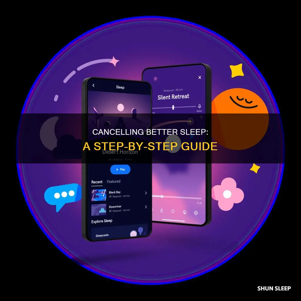 how to cancel better sleep app