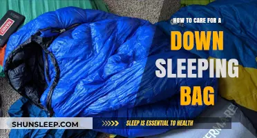 Down Sleeping Bag: Care and Maintenance Tips