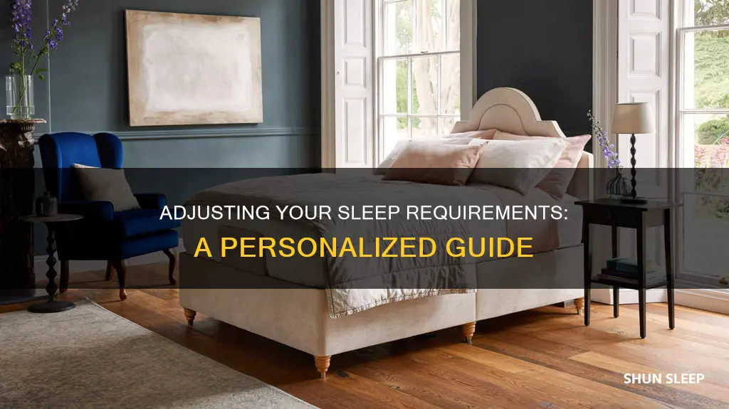 how to change the amount of sleep you need