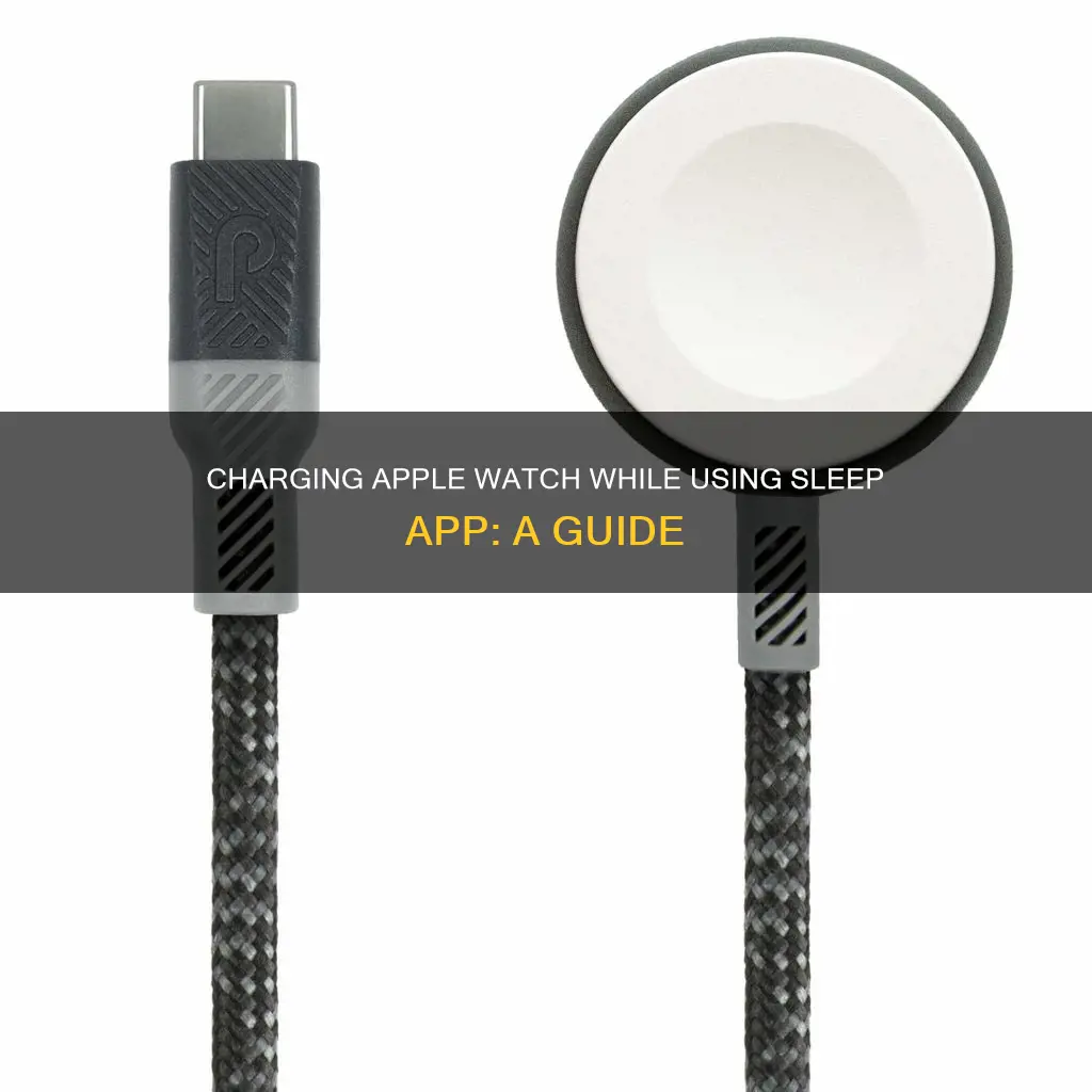 how to charge apple watch when using sleep app
