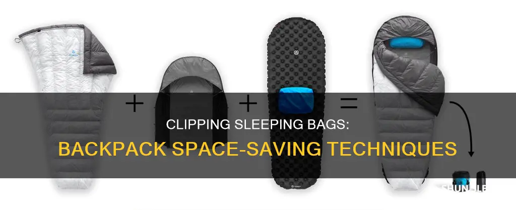how to clip sleeping bag to backpack