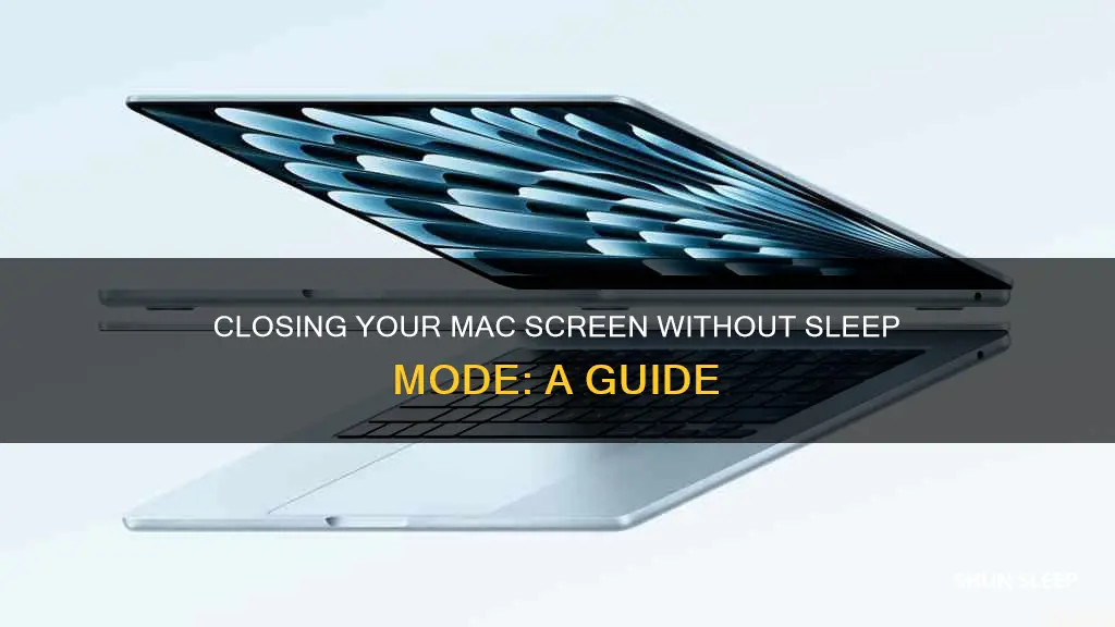how to close mac screen without sleep