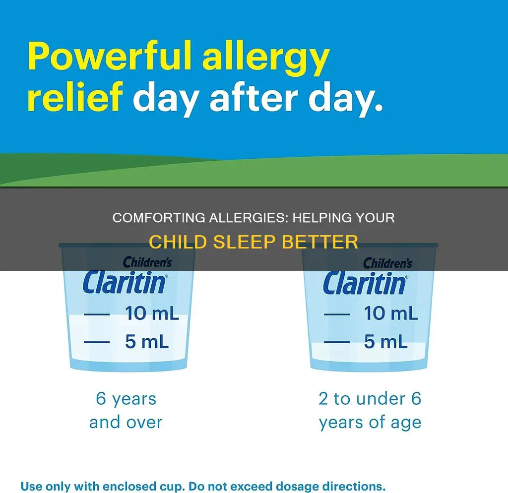 how to comfort allergies for a 6yr old to sleep