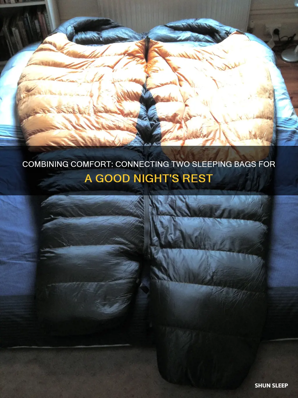 how to connect 2 sleeping bags