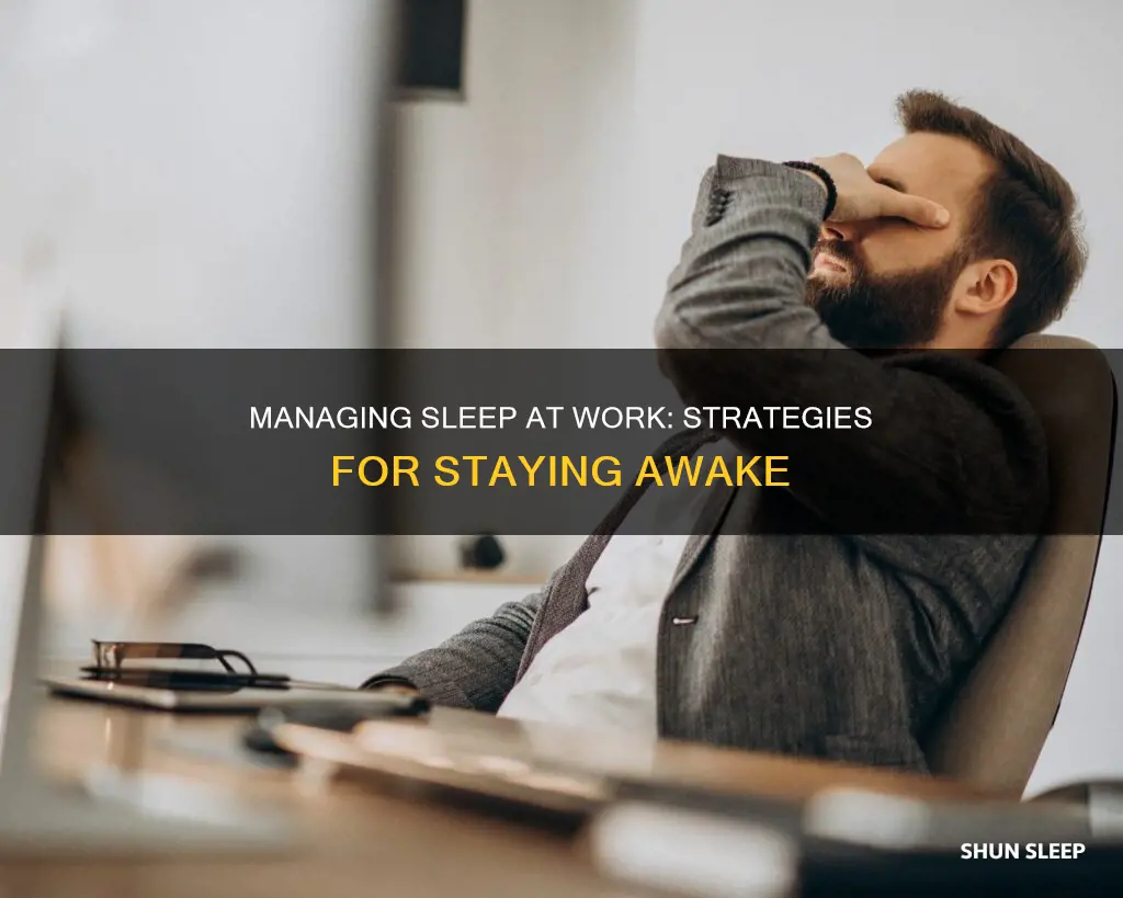 how to control sleep at work