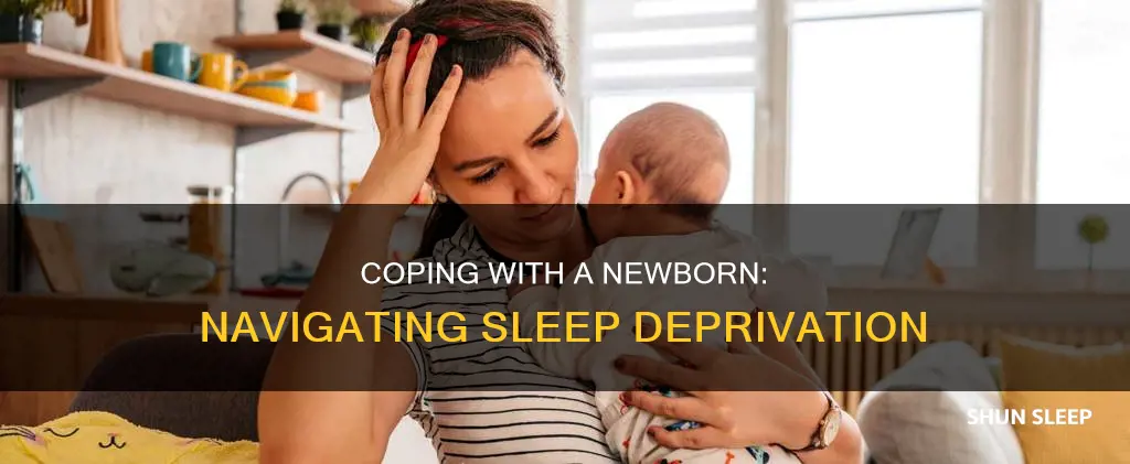 how to cope with a newborn and no sleep