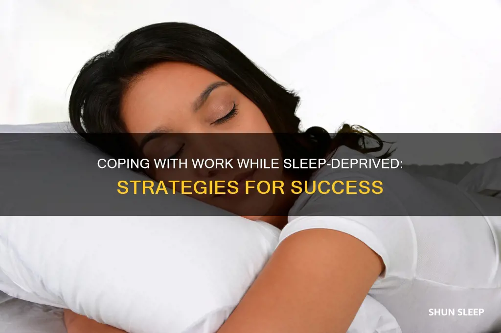 how to cope with work without any sleep