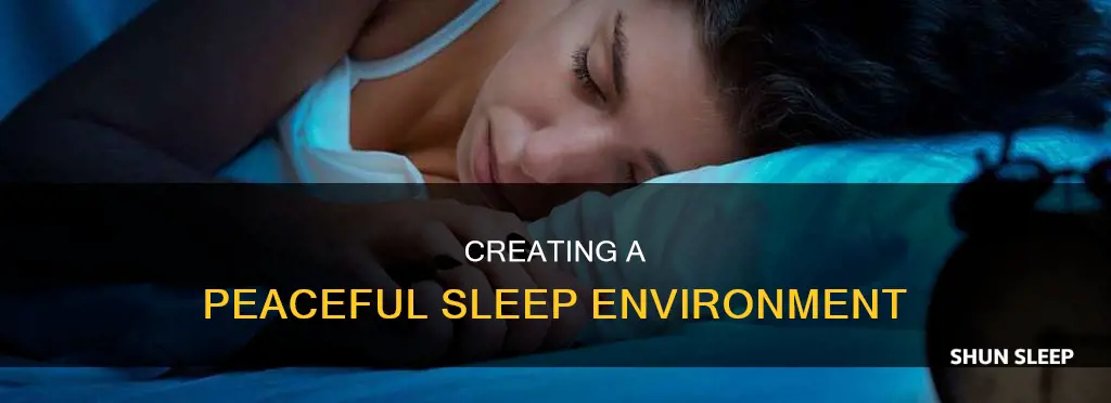 how to create a better sleep environment