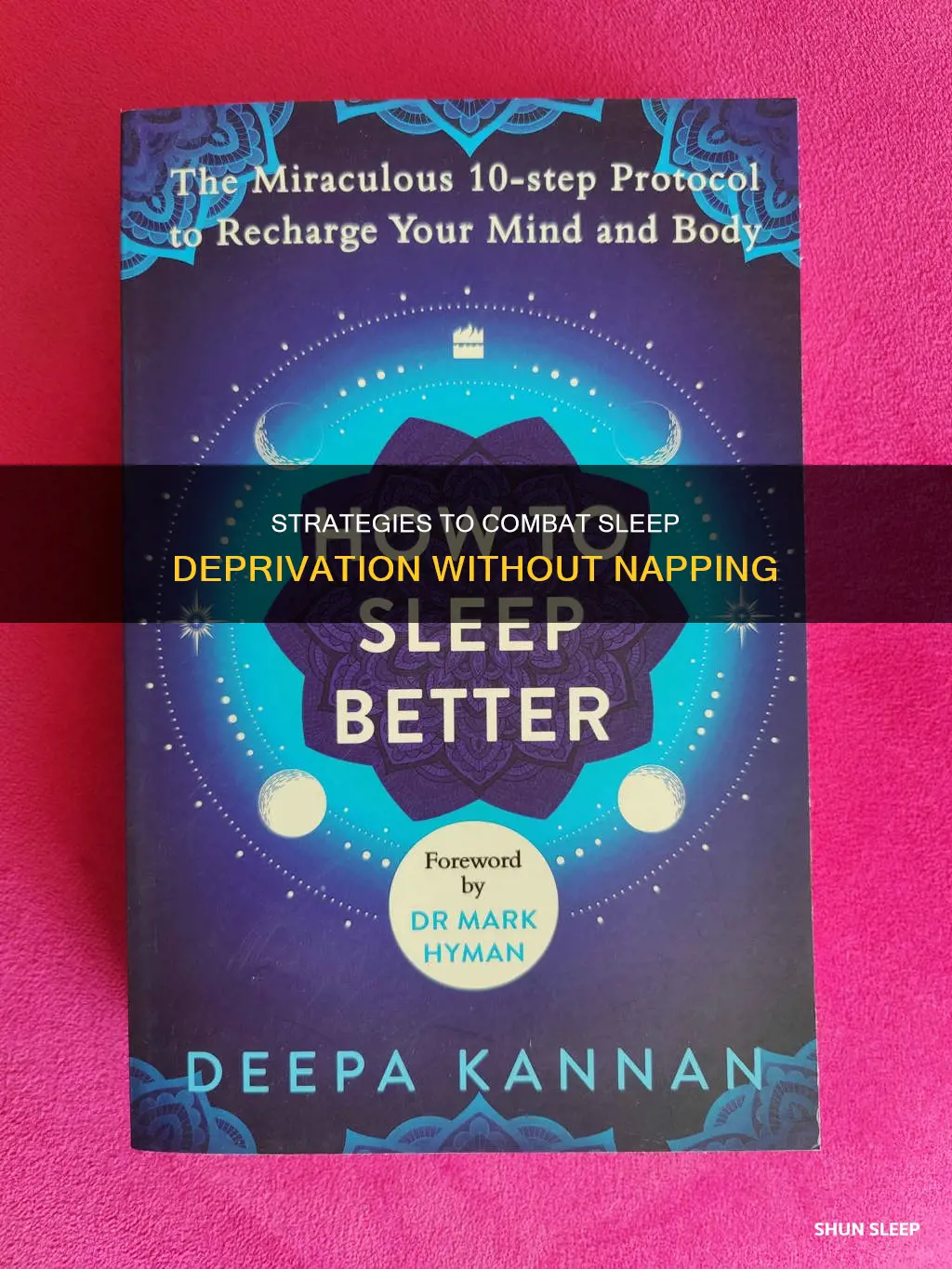 how to cure sleep deprivation without sleeping