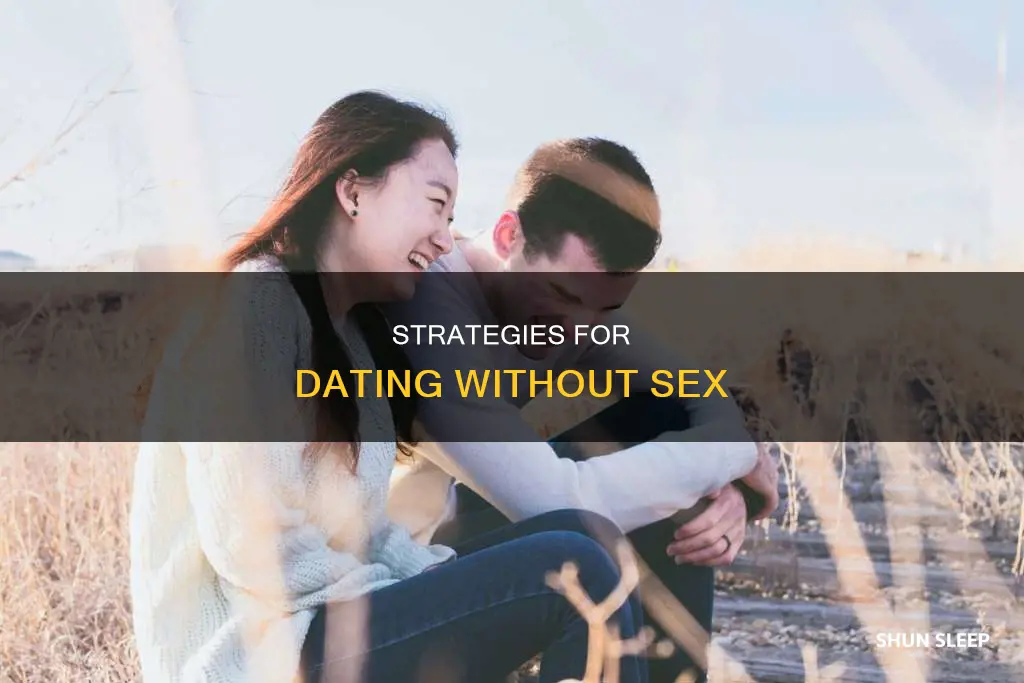 how to date a guy without sleeping with him