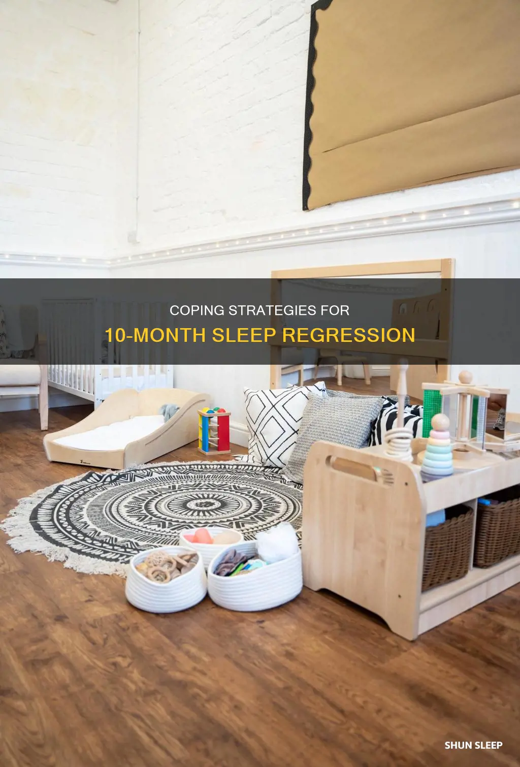 how to deal with 10 month old sleep regression