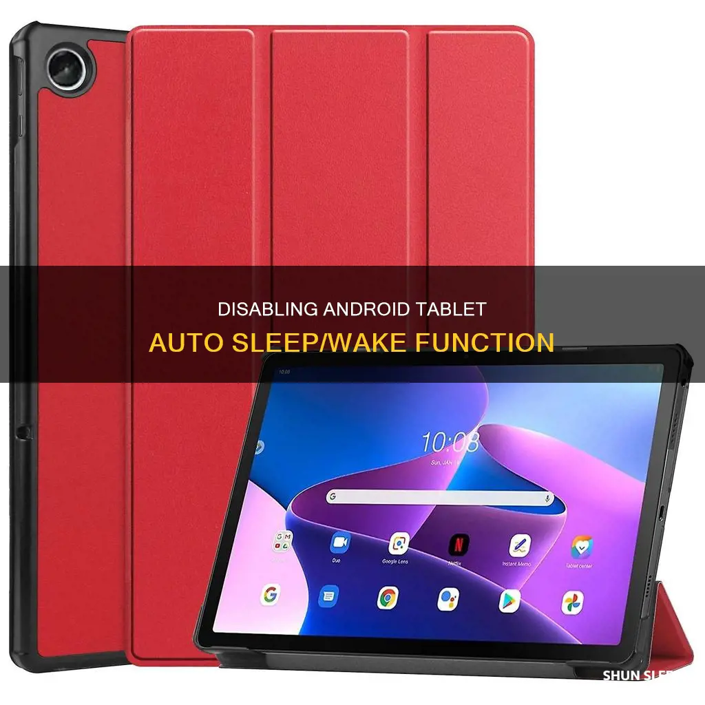 how to desactivate auto sleep wake function android tablet