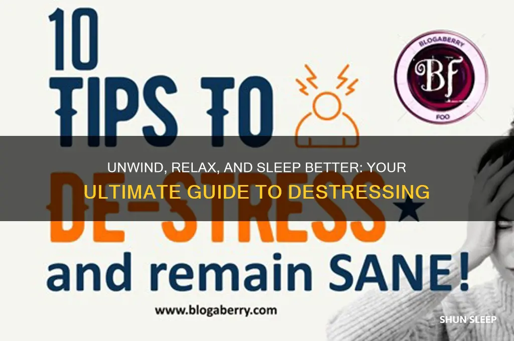 how to destress and get great sleep