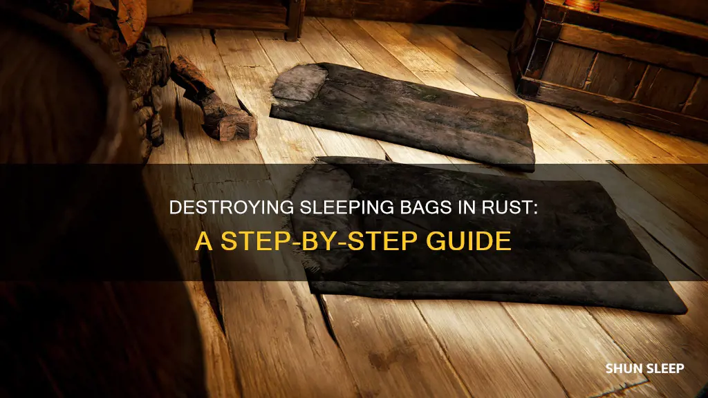how to destroy a sleeping bag rust