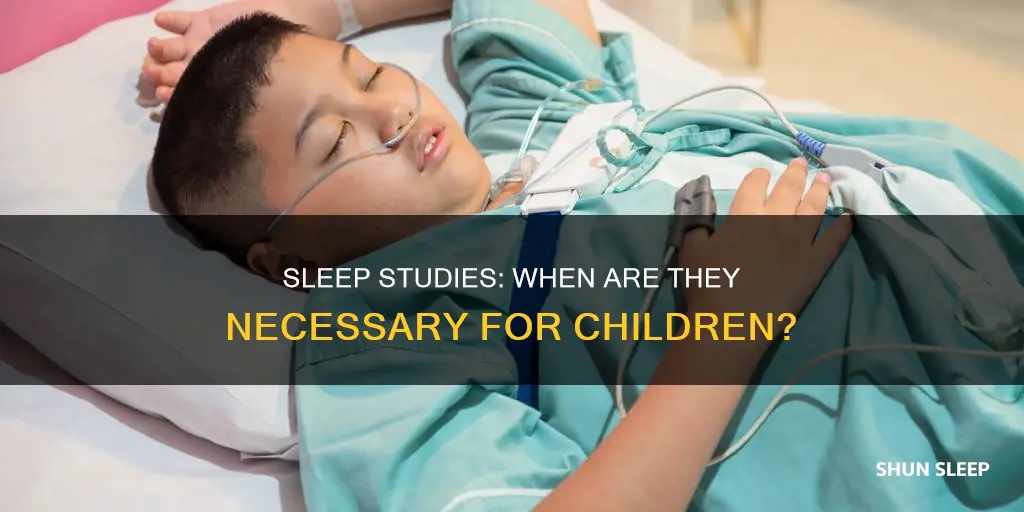 how to determine if a child needs a sleep study