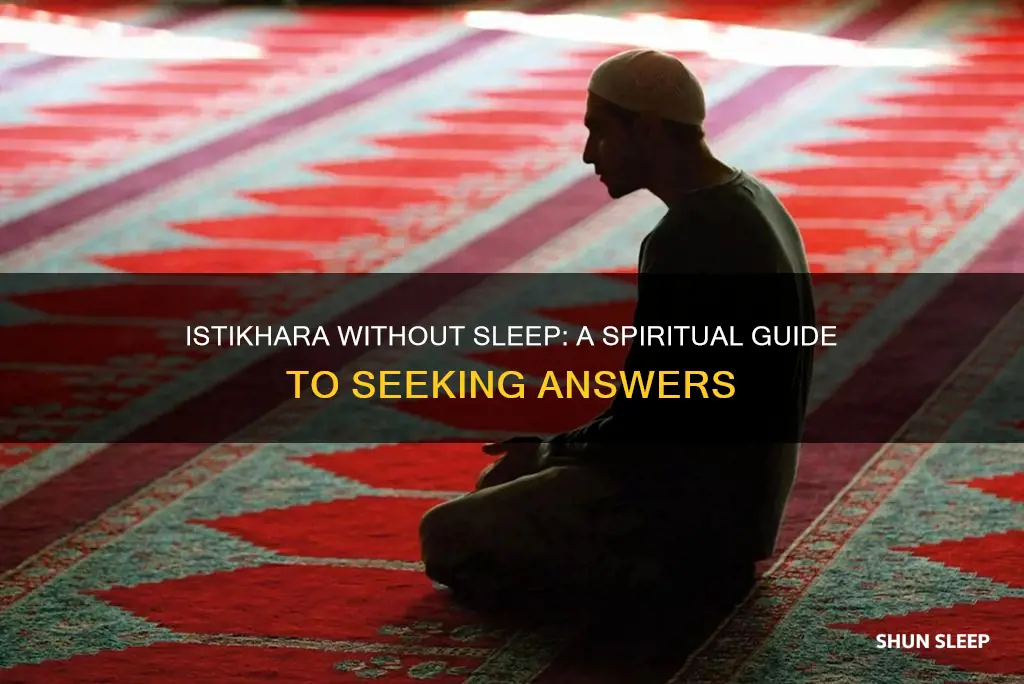 how to do istikhara without sleeping