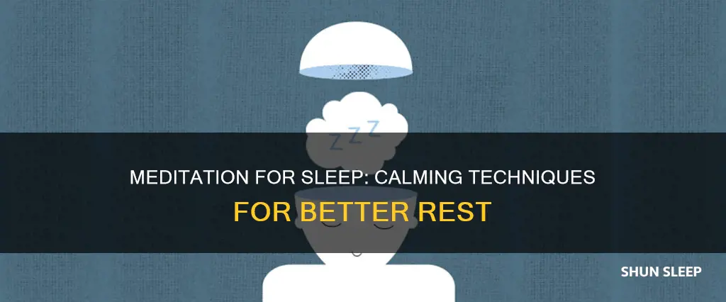 how to do meditation for better sleep