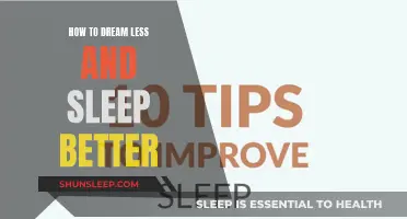 Dream Less, Sleep Better: A Guide to Peaceful Slumber