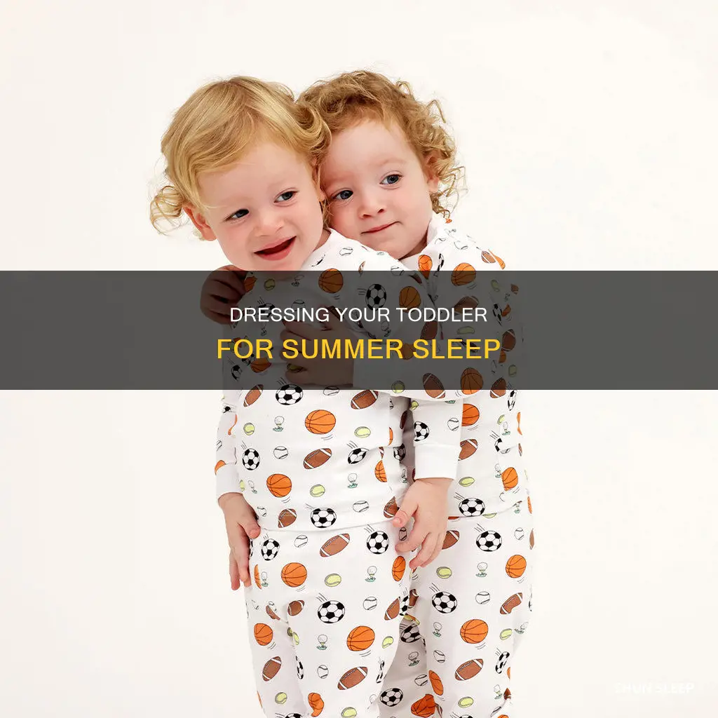 how to dress 1 year old for sleep in summer